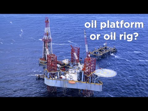 the difference between an oil rig and oil platform